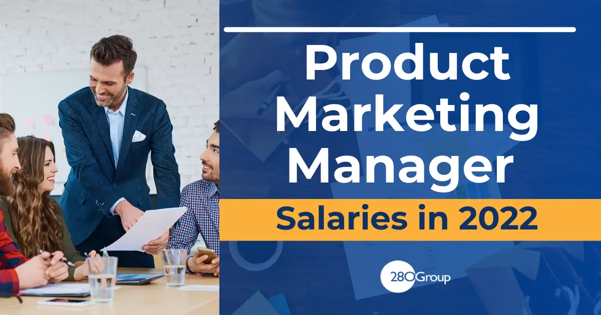 Product Marketing Manager Salaries in 2022